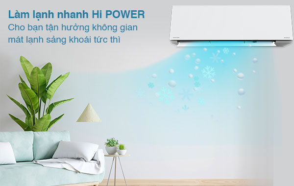 Máy lạnh Toshiba Inverter 1 HP RAS-H10E2KCVG-V - chế độ làm lạnh nhanh Hi Power